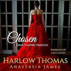 Chosen Audiobook By Harlow Thomas, Anastasia James cover art