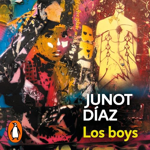 Los boys [The Boys] Audiobook By Junot Díaz cover art