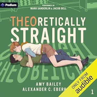 Theoretically Straight Audiobook By Amy Bailey, Alexander C. Eberhart cover art