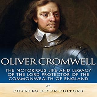 Oliver Cromwell Audiolibro Por Charles River Editors arte de portada