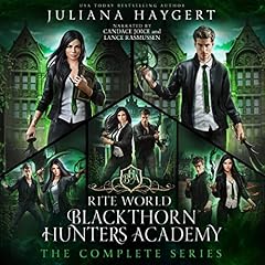 Blackthorn Hunters Academy: The Complete Series Audiobook By Juliana Haygert cover art