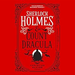 Sherlock Holmes and Count Dracula Audiobook By Christian Klaver cover art