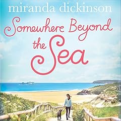 Somewhere Beyond the Sea Audiobook By Miranda Dickinson cover art