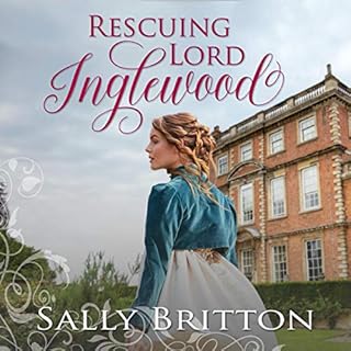 Rescuing Lord Inglewood Audiolibro Por Sally Britton arte de portada