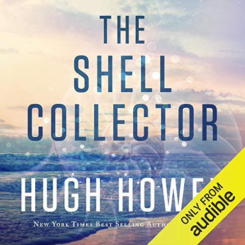 The Shell Collector Audiolibro Por Hugh Howey arte de portada