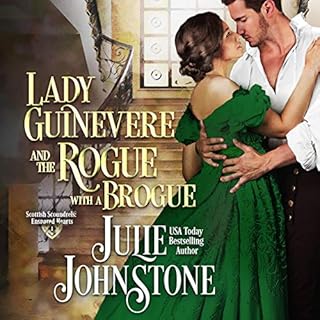 Lady Guinevere and the Rogue with a Brogue Audiobook By Julie Johnstone cover art