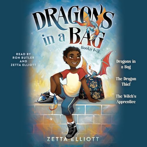 Dragons in a Bag: Books 1-3 Audiobook By Zetta Elliott cover art