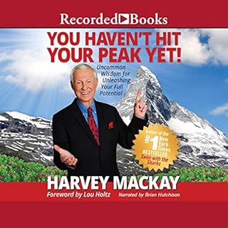 You Haven't Hit Your Peak Yet Audiolibro Por Harvey Mackay arte de portada