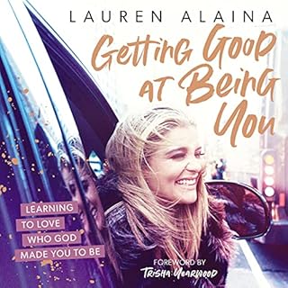 Getting Good at Being You Audiolibro Por Lauren Alaina arte de portada