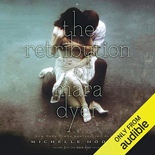 The Retribution of Mara Dyer Audiobook By Michelle Hodkin cover art