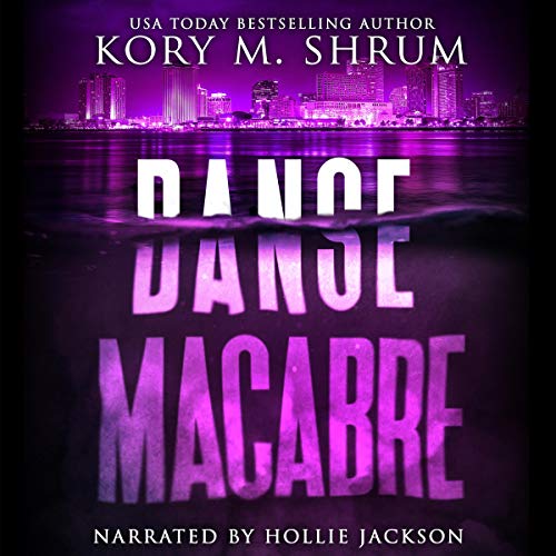 Danse Macabre (A Lou Thorne Thriller) Audiobook By Kory M. Shrum cover art