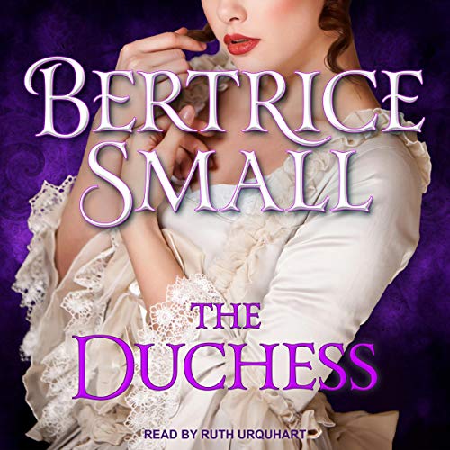 The Duchess Audiobook By Bertrice Small cover art