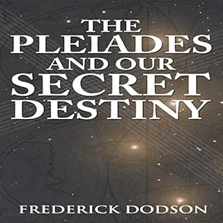 The Pleiades and Our Secret Destiny Audiolibro Por Frederick Dodson arte de portada