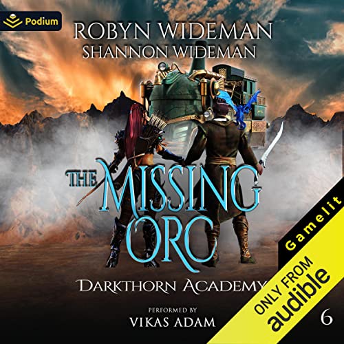 The Missing Orc Audiobook By Robyn Wideman, Shannon Wideman cover art