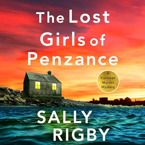 The Lost Girls of Penzance Audiolibro Por Sally Rigby arte de portada