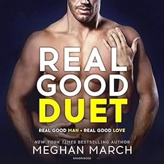 Real Good Duet Audiobook By Meghan March cover art