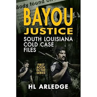 Bayou Justice Audiobook By HL Arledge cover art