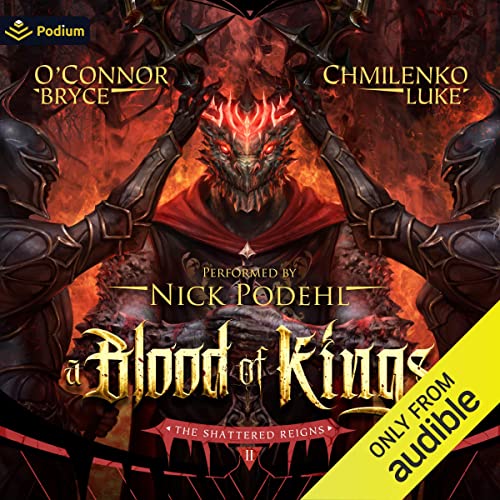 A Blood of Kings Audiobook By Bryce O'Connor, Luke Chmilenko cover art