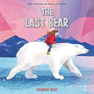 The Last Bear Audiolibro Por Hannah Gold arte de portada