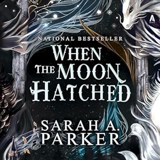 When the Moon Hatched Audiobook By Sarah A. Parker cover art