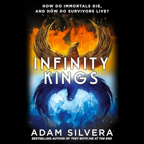 Infinity Kings Audiolibro Por Adam Silvera arte de portada