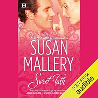 Sweet Talk Audiobook By Susan Mallery cover art