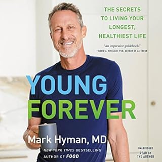 Young Forever Audiobook By Dr. Mark Hyman MD cover art