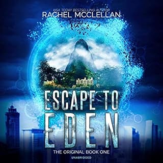 Escape to Eden Audiolibro Por Rachel McClellan arte de portada