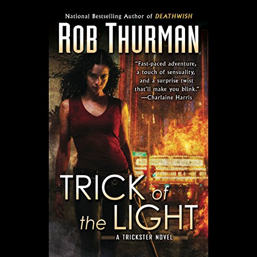 Trick of the Light Audiobook By Rob Thurman cover art