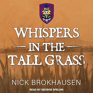 Whispers in the Tall Grass Audiobook By Nick Brokhausen cover art