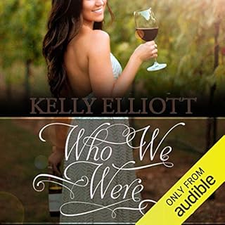 Who We Were Audiobook By Kelly Elliott cover art