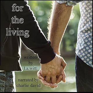 For the Living Audiobook By L.A. Witt cover art