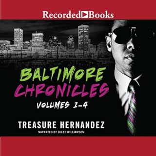 The Baltimore Chronicles Audiobook By Treasure Hernandez cover art