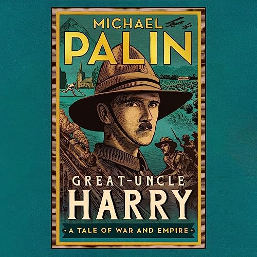 Great-Uncle Harry Audiobook By Michael Palin cover art