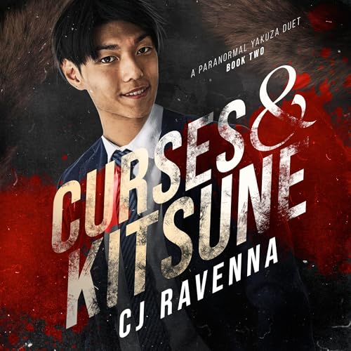 Curses & Kitsune Audiobook By CJ Ravenna cover art