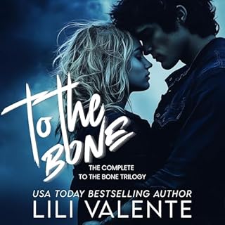 To the Bone Audiobook By Lili Valente cover art