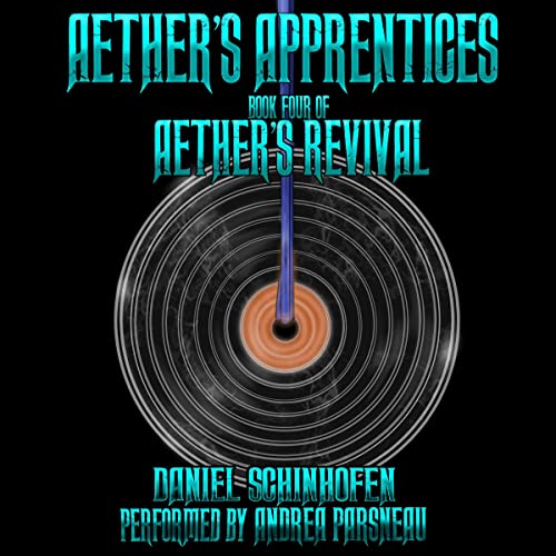 Aether's Apprentices Audiolibro Por Daniel Schinhofen arte de portada