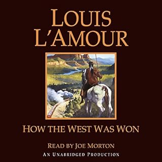 How the West Was Won Audiolibro Por Louis L'Amour arte de portada