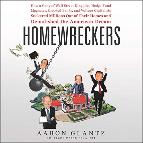 Homewreckers Audiolibro Por Aaron Glantz arte de portada