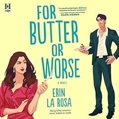 For Butter or Worse Audiolibro Por Erin La Rosa arte de portada