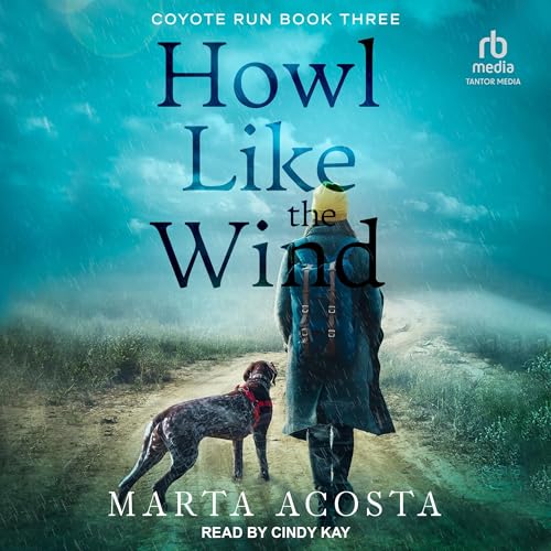 Howl Like the Wind Audiobook By Marta Acosta cover art