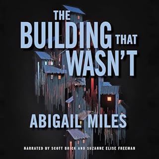 The Building That Wasn't Audiobook By Abigail Miles cover art