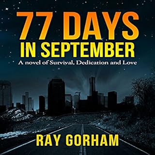 77 Days in September Audiobook By Ray Gorham cover art