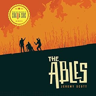 The Ables Audiobook By Jeremy Scott cover art