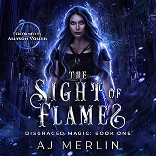 The Sight of Flames Audiobook By AJ Merlin cover art