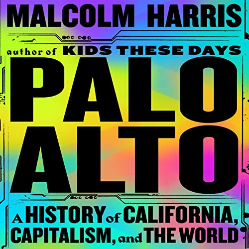 Palo Alto Audiobook By Malcolm Harris cover art