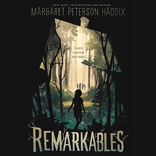 Remarkables Audiobook By Margaret Peterson Haddix cover art