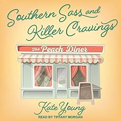 Southern Sass and Killer Cravings Audiolibro Por Kate Young arte de portada