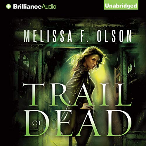 Trail of Dead Audiobook By Melissa F. Olson cover art