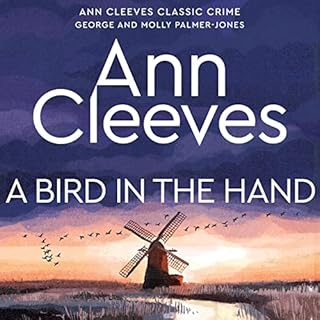 A Bird in the Hand Audiobook By Ann Cleeves cover art